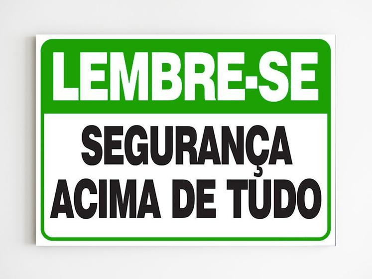 Imagem de Placa de aviso lembre-se segurança acima de tudo mdf 20x29