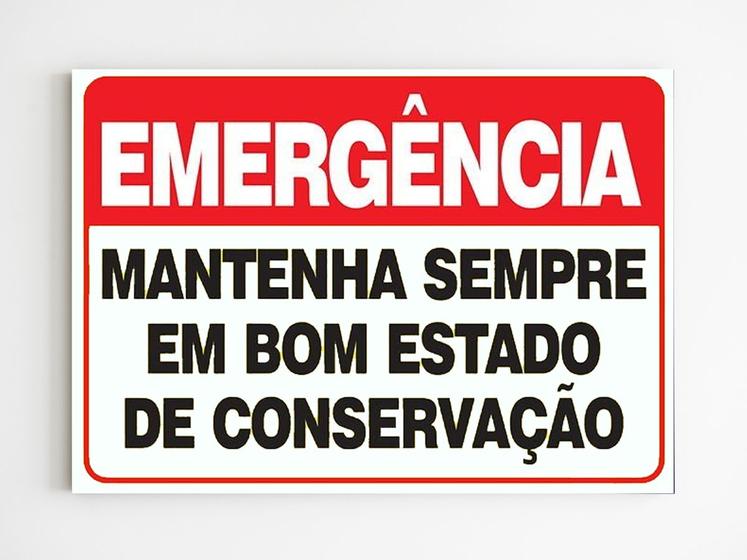 Imagem de Placa de aviso mantenha sempre em bom estado de conservação