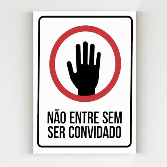 Imagem de Placa de aviso não entre sem ser convidado mdf a4 20x29