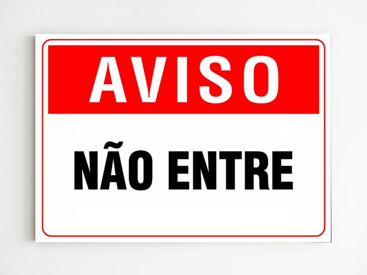 Imagem de Placa de aviso não entre sinalização mdf local restrito a4