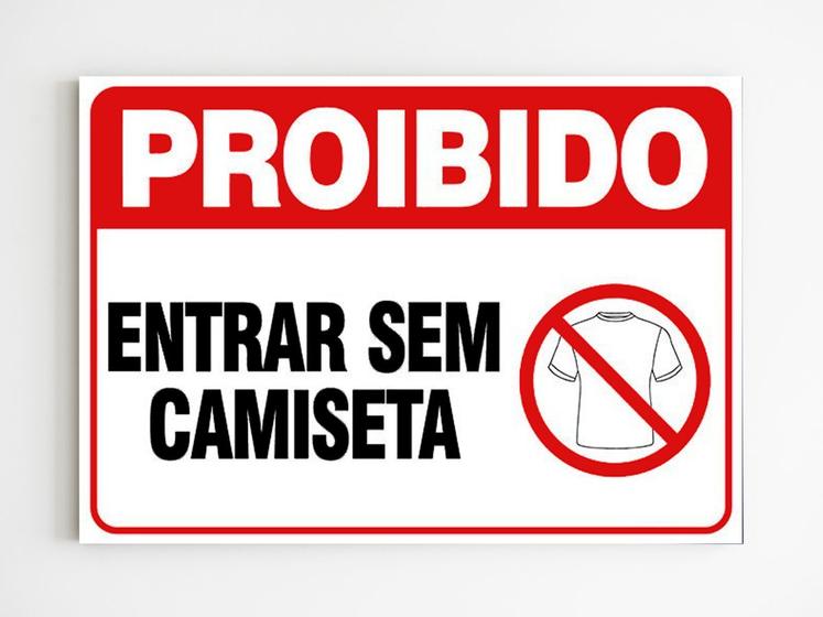 Imagem de Placa de aviso proibido entrar sem camisa loja mdf 20x29