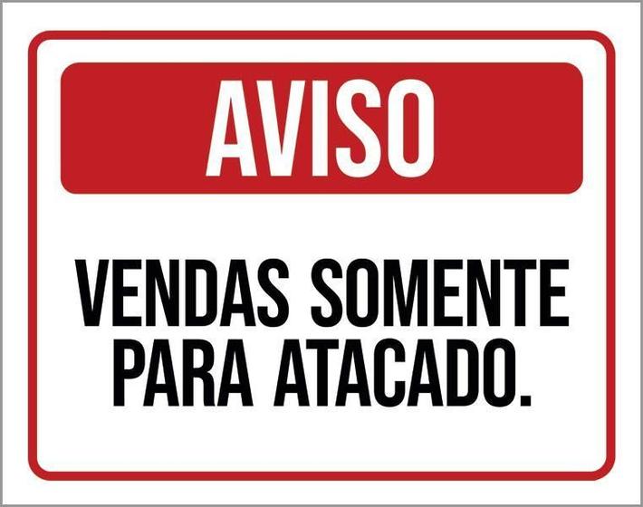 Imagem de Placa De Aviso - Vendas Somente Para 27X35