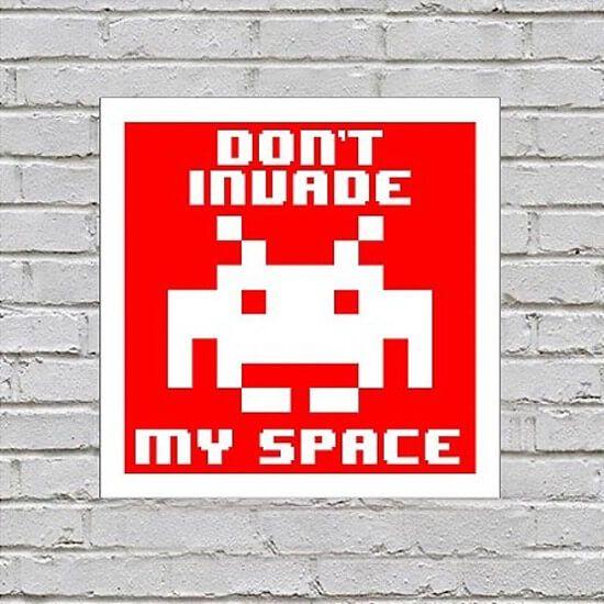 Imagem de Placa de Parede Decorativa: Don't Invade My Space