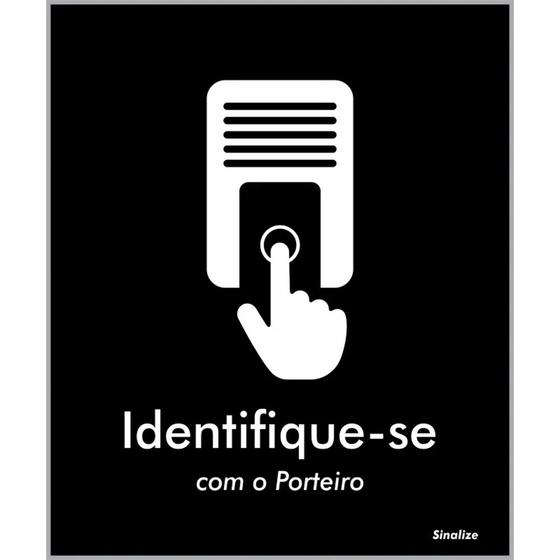 Imagem de Placa de Poliestireno Store Black 15x18cm Identifique-se com o Porteiro - BLK10 - SINALIZE