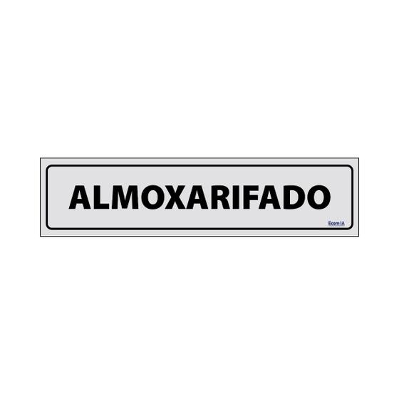 Imagem de Placa De Sinalização Almoxarifado 30x7 Ecom IA - B-508 F9e