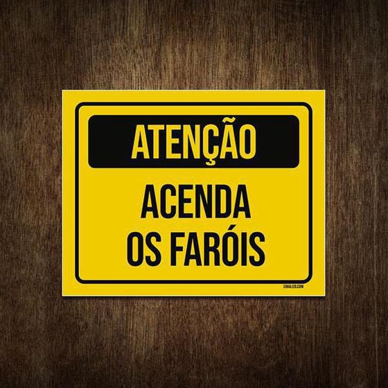 Imagem de Placa De Sinalização - Atenção Acenda Os Faróis 18X23