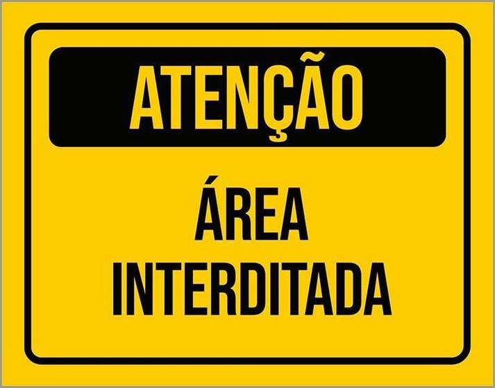 Imagem de Placa De Sinalização - Atenção Área Interditada 36X46