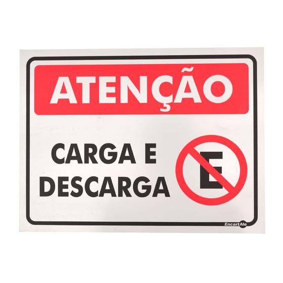 Placa de Sinalização ATENÇÃO CARGA E DESCARGA Ref PS522 ENCARTALE Encart'Ale Placa de