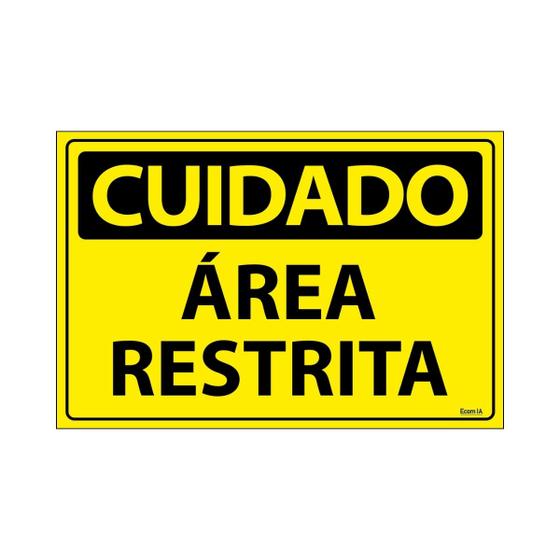 Imagem de Placa De Sinalização Atenção Cuidado Área Restrita 30x20 Ecom IA - SC9 F9e