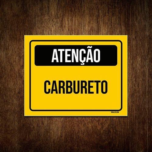 Imagem de Placa De Sinalização - Atenção Cuidado Carbureto 27x35