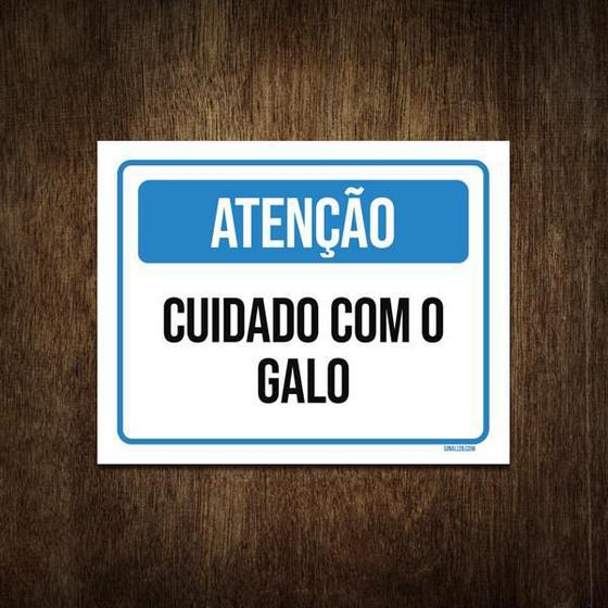 Imagem de Placa De Sinalização - Atenção Cuidado Com O Galo 27X35