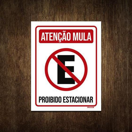 Imagem de Placa De Sinalização - Atenção Mula Não Estacione 36X46