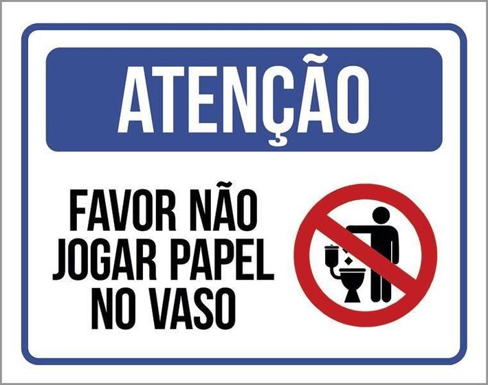 Imagem de Placa De Sinalização - Atenção Não Jogue Papel No Vaso 18X23