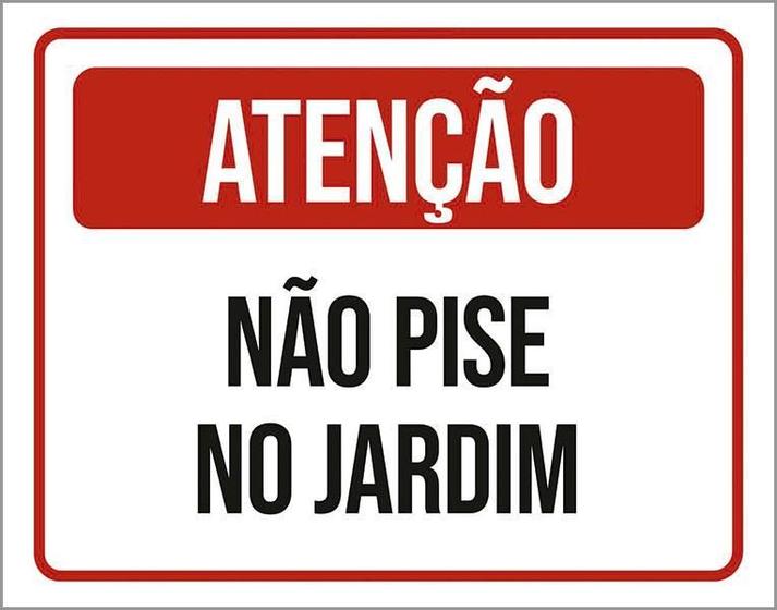 Imagem de Placa De Sinalização - Atenção Não Pise No Jardim 27X35