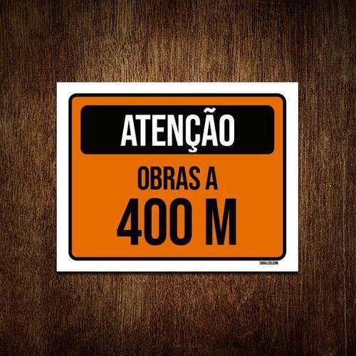 Imagem de Placa De Sinalização - Atenção Obras A 400 Metros 36X46