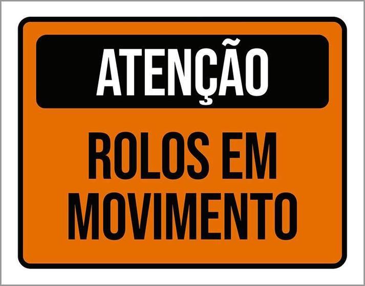 Imagem de Placa De Sinalização - Atenção Rolos Em Movimento 27X35