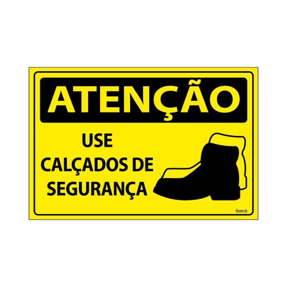 Imagem de Placa De Sinalização Atenção Use Calçados De Segurança 30x20 Ecom IA - SA11 F9e