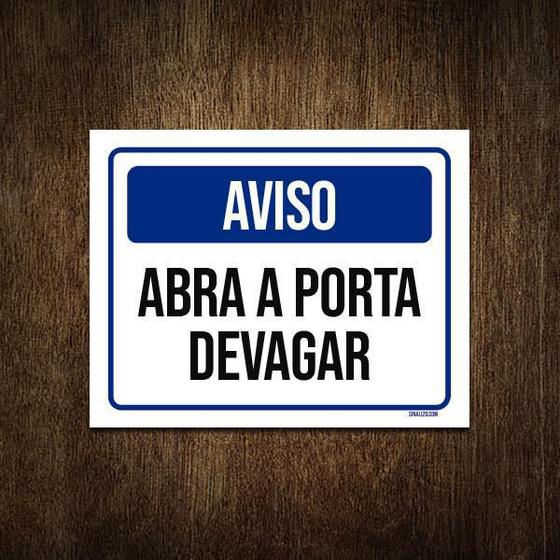 Imagem de Placa De Sinalização - Aviso Abra A Porta Devagar 27X35