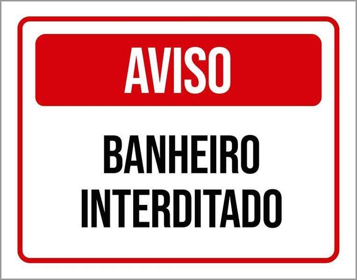 Imagem de Placa De Sinalização - Aviso Banheiro Interditado 27X35