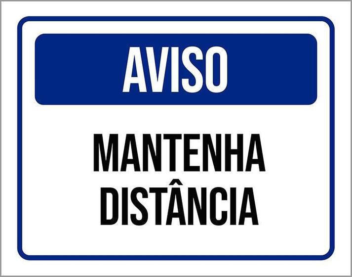 Imagem de Placa De Sinalização - Aviso Mantenha Distância 18X23