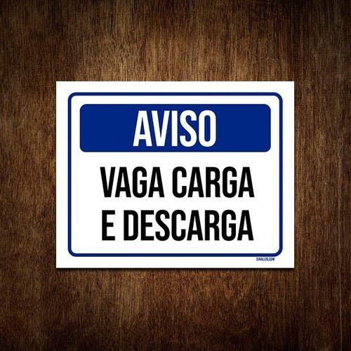 Placa De Sinalização Aviso Vaga Carga E Descarga 36x46 Sinalizo