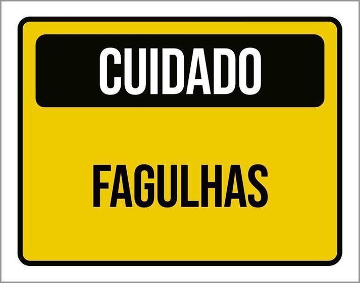 Imagem de Placa De Sinalização - Cuidado Fagulhas 18X23