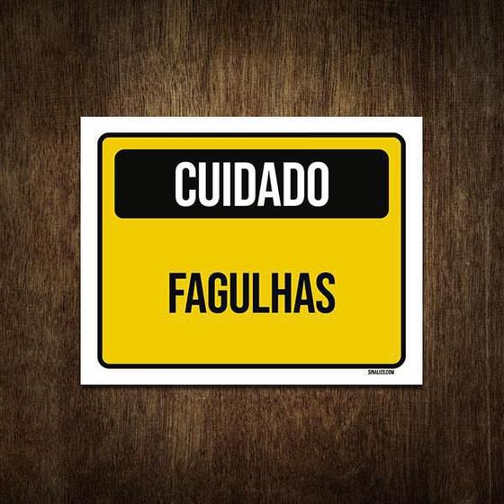 Placa De Sinalização - Cuidado Fagulhas 27X35 - Sinalizo - Placa de ...