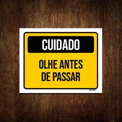 Imagem de Placa De Sinalização - Cuidado Olhe Antes De Passar 36X46