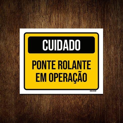 Imagem de Placa De Sinalização - Cuidado Ponte Rolante Operação 27x35