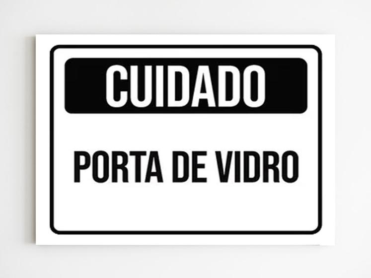 Imagem de Placa de sinalização cuidado porta de vidro mdf 20x29 a4