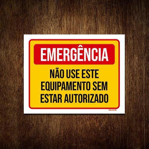 Imagem de Placa De Sinalização - Emergência Não Use Equipamento 36X46