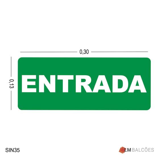 Placa de Sinalização Entrada Menor preço em Placa de Sinalização Entrada