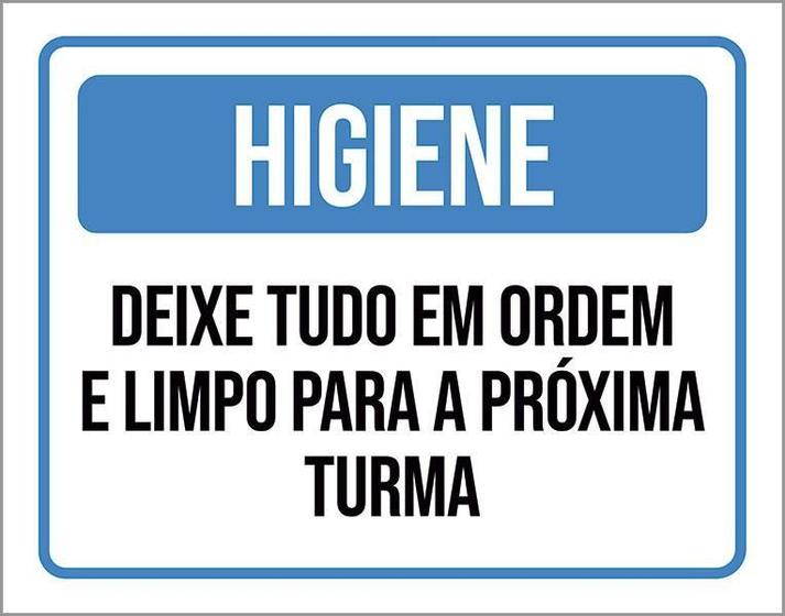 Imagem de Placa De Sinalização - Higiene Deixe Tudo Em Ordem 27X35