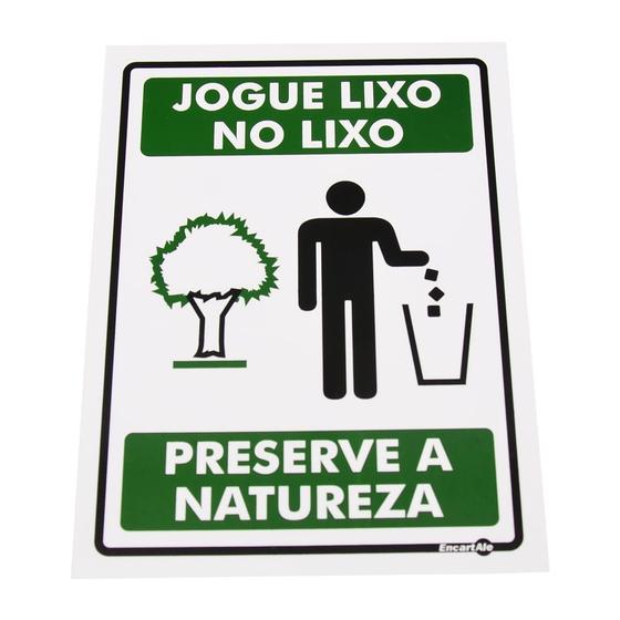 Imagem de Placa de Sinalização JOGUE NO LIXO / PRESERVE A NATUREZA Ref PS639 ENCARTALE