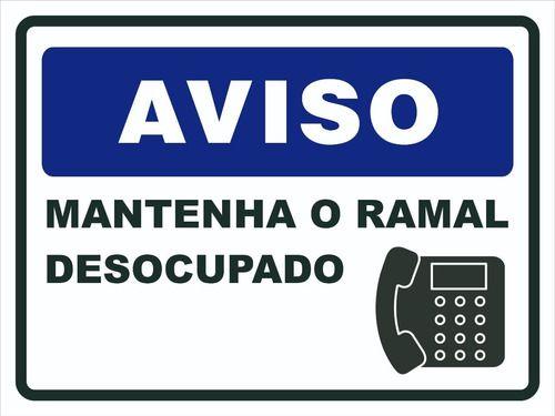 Placa De Sinalização Mantenha O Ramal Desocupado 30x20 Afonso Sinalizações Placa De 8833