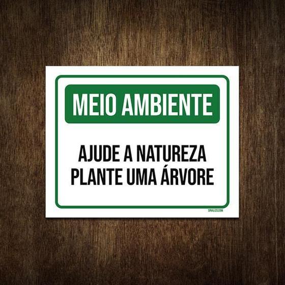 Imagem de Placa De Sinalização - Meio Ambiente Ajude Natureza 27X35