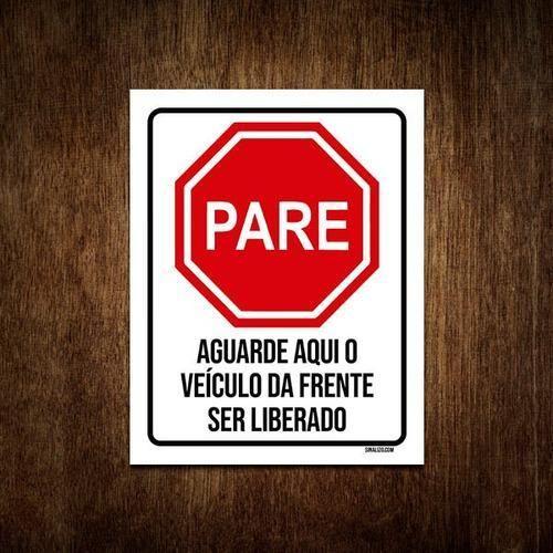 Imagem de Placa De Sinalização - Pare Aguarde Veículo Da Frente 36X46