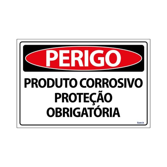 Imagem de Placa De Sinalização Perigo Produto Corrosivo Proteção Obrigatória 30x20 Ecom IA - SP24 F9e