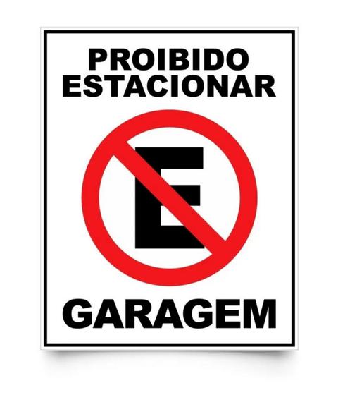 Imagem de Placa De Sinalização Proibido Estacionar Garagem 40x32cm