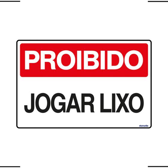 Imagem de Placa De Sinalização Proibido Jogar Lixo 30x20 Ekomunike - P-10 F9e