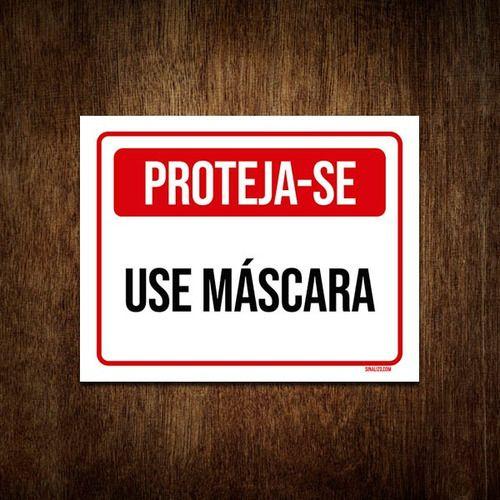 Imagem de Placa De Sinalização - Proteja-se Use Máscara 27x35