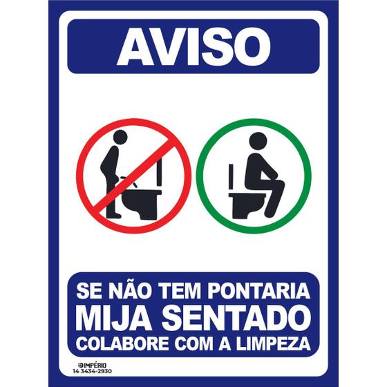 Imagem de Placa de Sinalização Se Não Tem Pontaria Faz Sentado Ajude a Limpeza