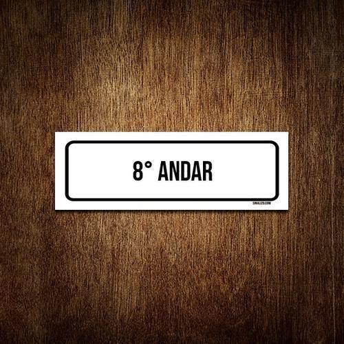 Imagem de Placa De Sinalização Setor - 8 Andar (30X10)