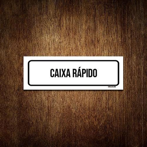 Imagem de Placa De Sinalização Setor - Caixa Rápido (30X10)