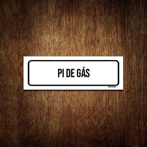 Imagem de Placa De Sinalização Setor - Pi De Gás (30X10)
