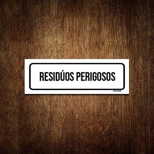 Imagem de Placa De Sinalização Setor - Resíduos Perigosos (30X10)