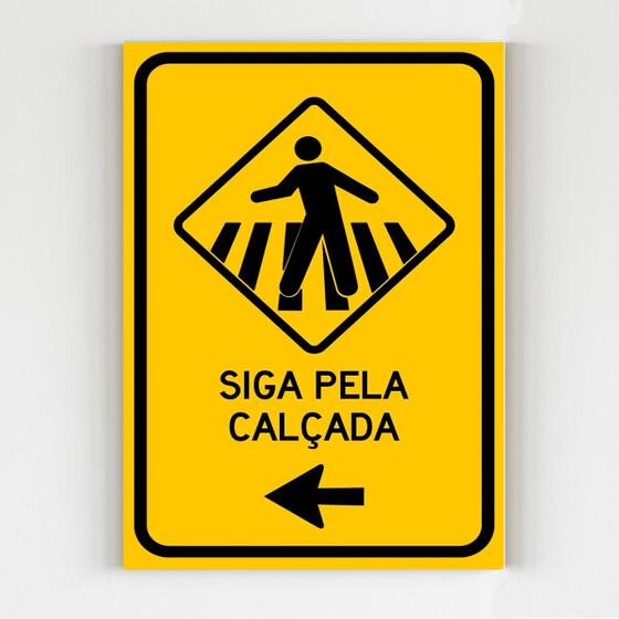 Imagem de Placa de sinalização siga pela calçada seta esquerda mdf a4