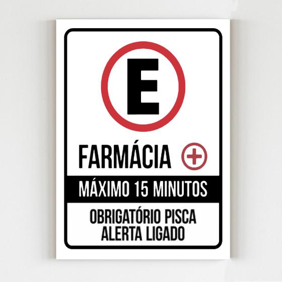 Imagem de Placa de transito estacionamento de farmacia max 15 mins A4