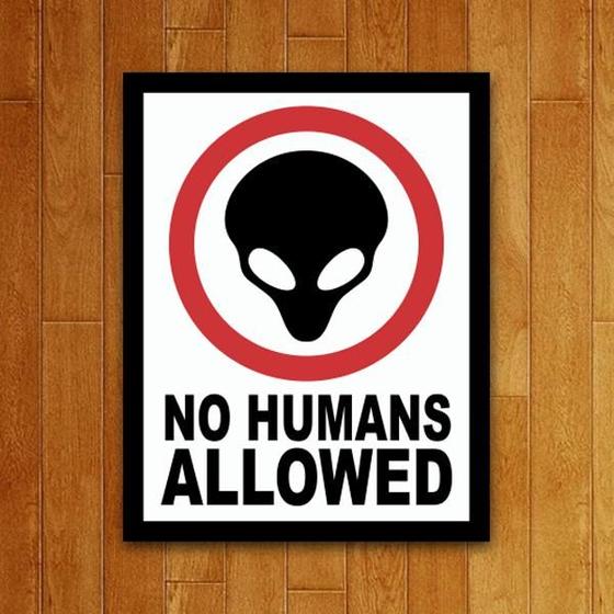 Imagem de Placa Decorativa Aliens No Humans Allowed Não É Permitido Humanos