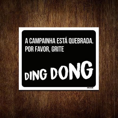 Imagem de Placa Decorativa - Campainha Quebrada Grite Ding Dong 36X46